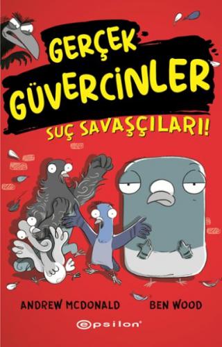 Gerçek Güvercinler 1- Suç Savaşçıları! - Andrew McDonald - Epsilon Yay