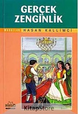 Gerçek Zenginlik - Hasan Kallimci - Hikmet Neşriyat