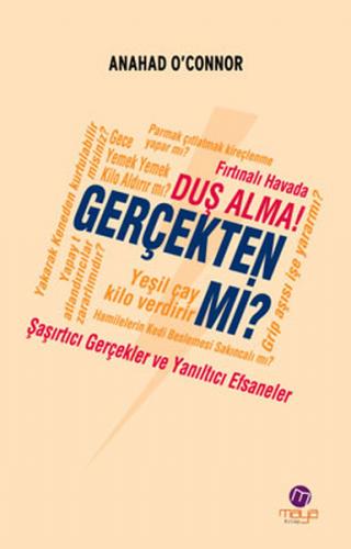 Fırtınalı Havada Duş Alma! Gerçekten mi? - Anahad O'Connor - Maya Kita