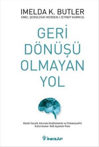 Geri Dönüşü Olmayan Yol (Ciltli) - İmelda K. Butler - İnkılap Kitabevi