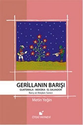 Gerillanın Barışı - Metin Yeğin - Öteki Yayınevi