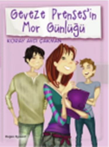 Geveze Prenses'in Mor Günlüğü - 3 - Koray Avcı Çakman - Doğan Egmont Y