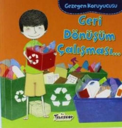 Gezegen Koruyucusu - Geri Dönüşüm Çalışması - Lisa Bullard - Teleskop 