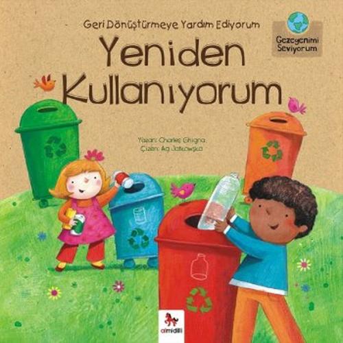 Geri Dönüştürmeye Yardım Ediyorum Yeniden Kullanıyorum - Charles Ghign