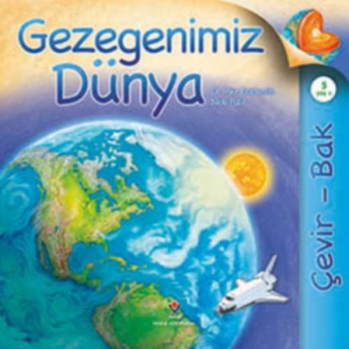 Gezegenimiz Dünya Çevir Bak (Ciltli) - Nicki Palin - TÜBİTAK Yayınları