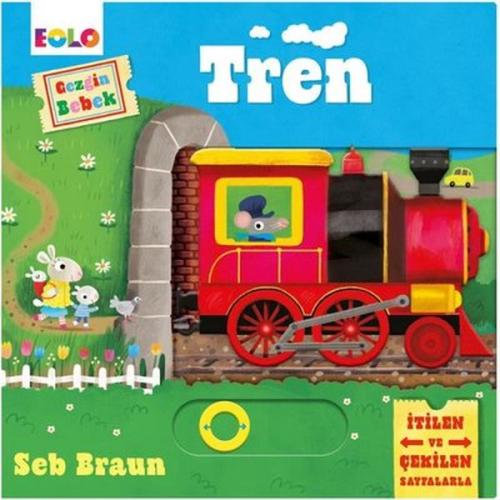 Gezgin Bebek - Tren - Seb Braun - EOLO Eğitici Oyuncak ve Kitap