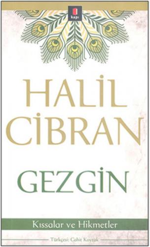 Gezgin - Halil Cibran - Kapı Yayınları