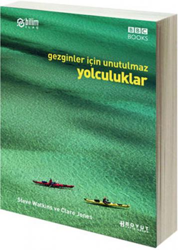 Gezginler İçin Unutulmaz Yolculuklar - Kolektif - Boyut Yayın Grubu