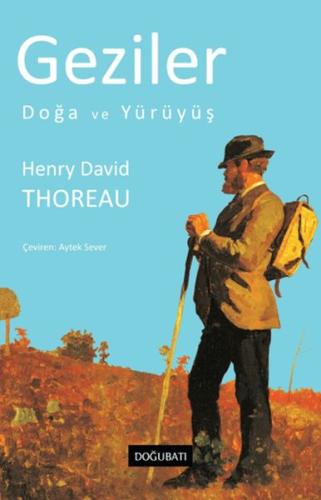 Geziler - Henry David Thoreau - Doğu Batı Yayınları