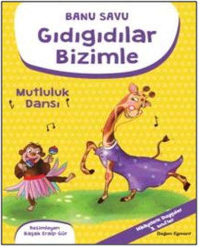 Gıdıgıdılar Bizimle - Mutluluk Dansı - Kolektif - Doğan Egmont Yayıncı