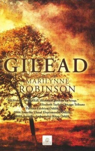 Gilead - Marilynne Robinson - Kyrhos Yayınları