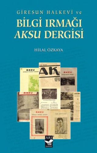 Giresun Halkevi ve Bilgi Irmağı Aksu Dergisi - Hilal Özkaya - Arı Sana