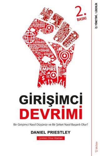 Girişimci Devrimi - Daniel Priestley - Sola Unitas