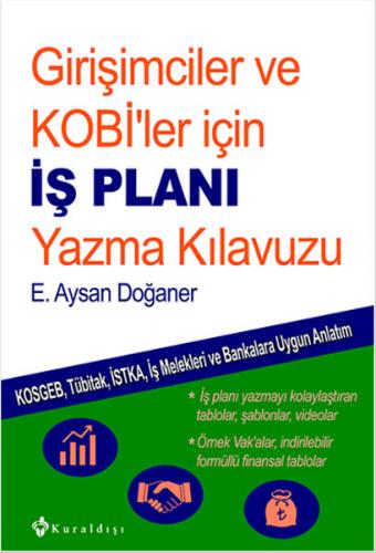 Girişimciler ve Kobi'ler İçin İş Planı Yazma Kılavuzu - E. Aysan Doğan