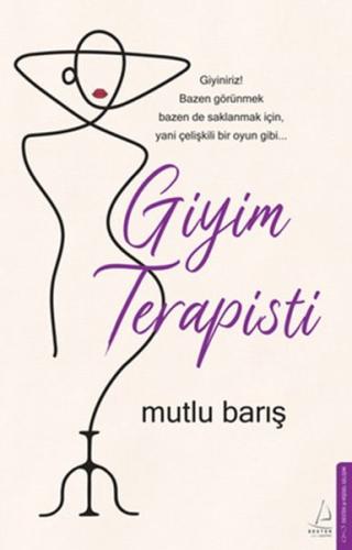 Giyim Terapisti - Mutlu Barış - Destek Yayınları