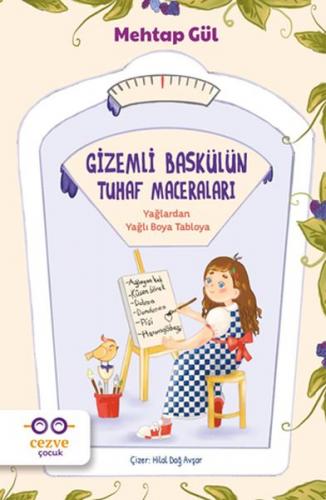 Gizemli Baskülün Tuhaf Maceraları - Mehtap Gül - Cezve Çocuk