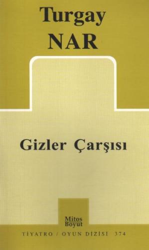 Gizler Çarşısı - Turgay Nar - Mitos Boyut Yayınları