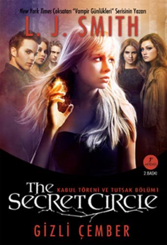 The Secret Circle: Gizli Çember 1 - L. J. Smith - Artemis Yayınları