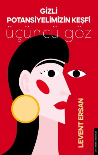 Gizli Potansiyelimizin Keşfi - Op. Dr. Levent Ersan - Destek Yayınları