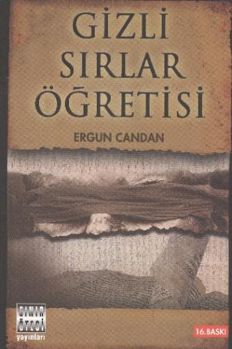 Gizli Sırlar Öğretisi - Ergun Candan - Sınır Ötesi Yayınları