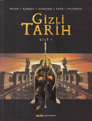 Gizli Tarih Cilt 1 (Ciltli) - Kolektif - Alfa Yayınları