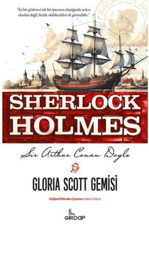 Gloria Scott Gemisi - Sherlock Holmes     - Sir Arthur Conan Doyle - G