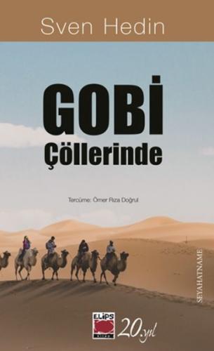 Gobi Çöllerinde - Sven Hedin - Elips Kitap