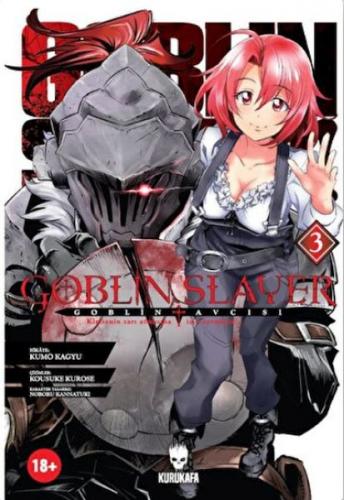 Goblin Slayer - Goblin Avcısı 3 - Kumo Kagyu - Kurukafa Yayınları