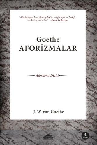 Goethe Aforizmalar - Johann Wolfgang von Goethe - Maya Kitap