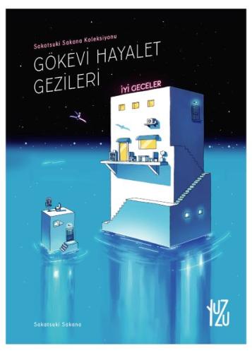 Gökevi Hayalet Gezileri - Sakana Sakatsuki - Yuzu Kitap