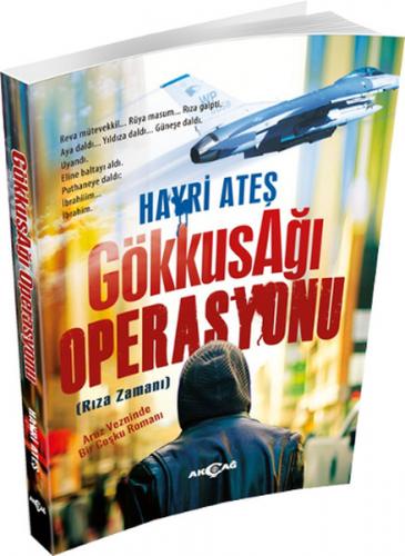 Gökkuşağı Operasyonu - Hayri Ateş - Akçağ Yayınları