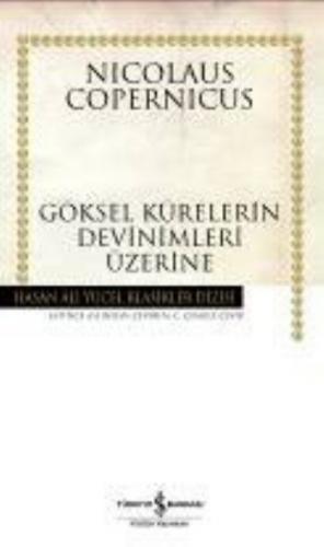 Göksel Kürelerin Devinimleri Üzerine (Ciltli) - Nicolaus Copernicus - 