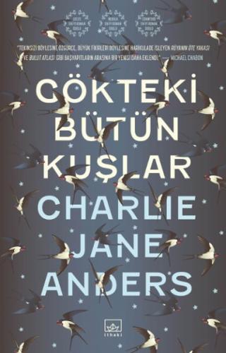 Gökteki Bütün Kuşlar - Charlie Jane Anders - İthaki Yayınları