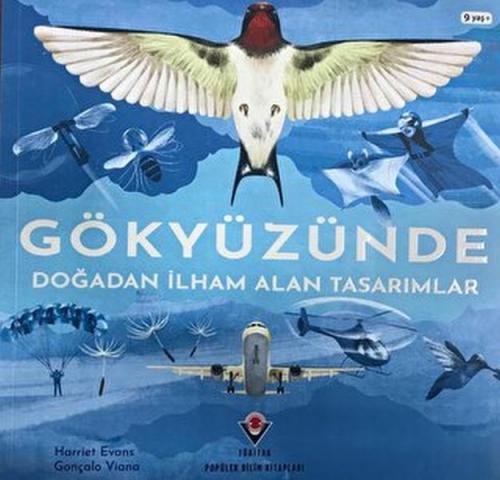 Gökyüzünde Doğadan İlhan Alan Tasarımlar - Harriet Evans - TÜBİTAK Yay