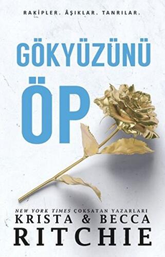 Gökyüzünü Öp - Krista Ritchie - Martı Yayınları