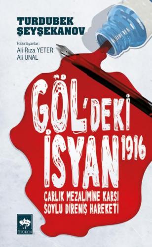 Göl'deki İsyan 1916 - Turdubek Şeyşekanov - Ötüken Neşriyat