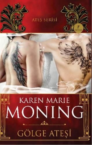 Gölge Ateşi - Karen Marie Moning - Artemis Yayınları