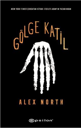 Gölge Katil - Alex North - Epsilon Yayınları