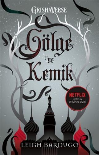 Gölge ve Kemik - Leigh Bardugo - Martı Yayınları