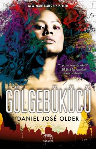 Gölgebükücü (Ciltli) - Daniel Jose Older - Yabancı Yayınları