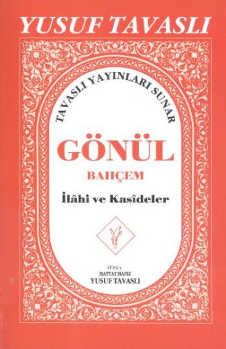 Gönül Bahçem - İlahi ve Kasideler (El Boy) (E02) - Yusuf Tavaslı - Tav