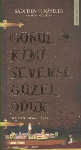 Gönül Kimi Severse Güzel Odur - Fatma Burçak - Carpe Diem Kitapları