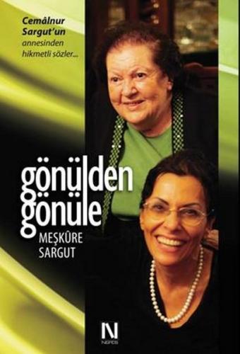 Gönülden Gönüle - Meşkure Sargut - Nefes Yayıncılık