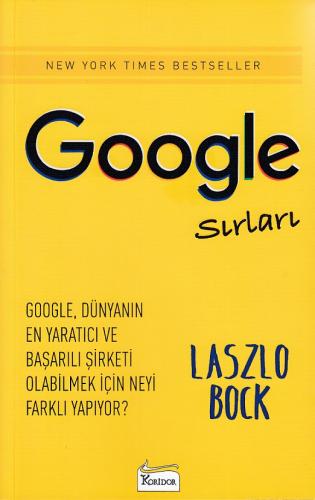 Google Sırları - Laszlo Bock - Koridor Yayıncılık