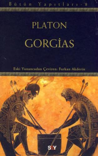 Gorgias - Platon (Eflatun) - Say Yayınları