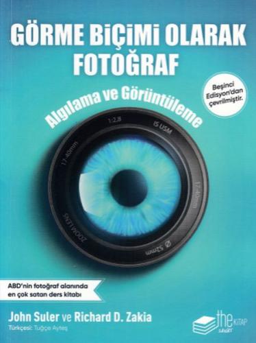 Görme Biçimi Olarak Fotoğraf (Ciltli) - Richard D. Zakia - The Kitap