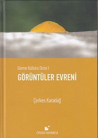 Görüntüler Evreni (Ciltli) - Çerkes Karadağ - Öteki Yayınevi