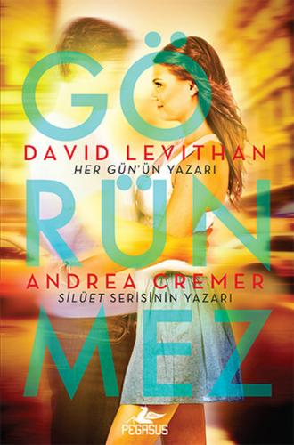 Görünmez - David Levithan - Pegasus Yayınları