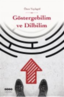 Göstergebilim ve Dilbilim - Özen Yaylagül - Hece Yayınları