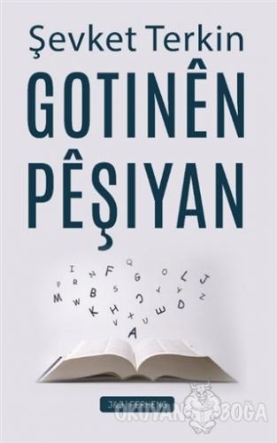 Gotınen Peşıyan - Şevket Terkin - J&J Yayınları